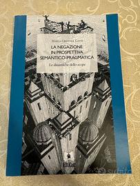 La negazione in prospettiva semantico-pragmatica