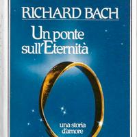 Un ponte sull'eternità Richard Bach