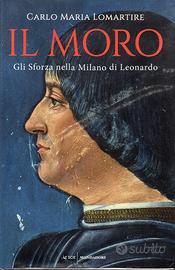 Carlo Maria Lomartire, Il Moro, 1° edizione