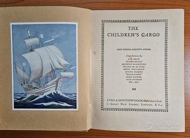 The Children’s Cargo (1930) - Milne & others, 1930