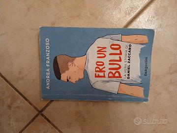 Libro Ero Un Bullo - Andrea Franzoso (DeAgostini)