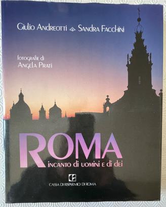 Libro “Roma, incanto di uomini e di dei”