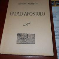 Libro : PAOLO APOSTOLO di Giuseppe Ricciotti 1946