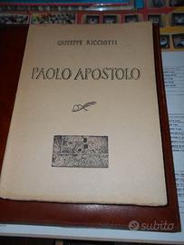 Libro : PAOLO APOSTOLO di Giuseppe Ricciotti 1946