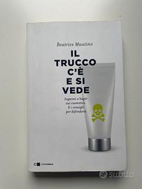 Il trucco c’è e si vede - Beatrice Mautino