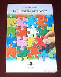 La tessera ritrovata - Ilaria Pullano - 2014