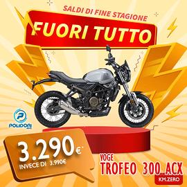 FUORI TUTTO KM.ZERO - VOGE TROFEO 300 ACX - 3.290€