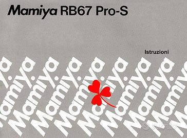 Manuale Istruzioni Mamiya RB 67 Pro-S