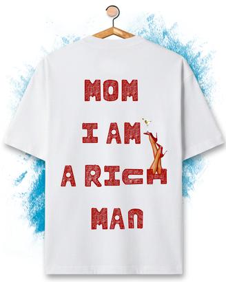 T-shirt Maglietta Oversize - Mom I am a Rich Man