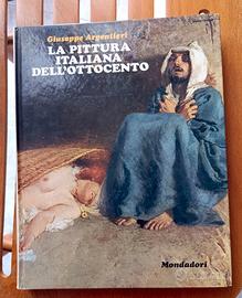 La pittura italiana nell'Ottocento di Giuseppe Arg