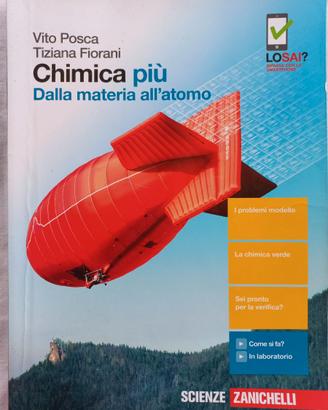 Chimica più. Dalla materia all'atomo