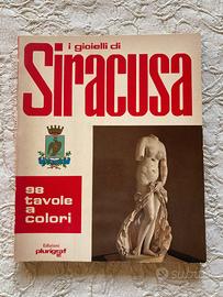 I Gioielli di Siracusa - 98 tavole a colori - 1975