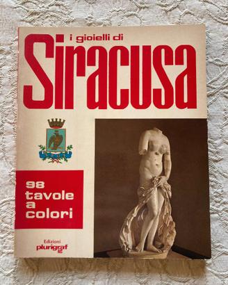 I Gioielli di Siracusa - 98 tavole a colori - 1975