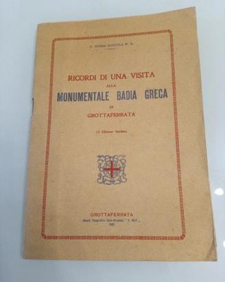 Ricordi di una visita alla monumentale badia greca