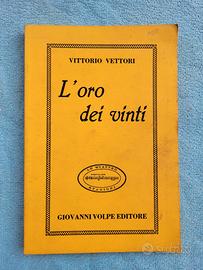 L'oro dei vinti, di Vittorio Vettori, libro 1983