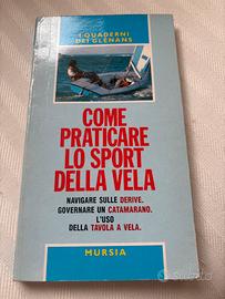 come praticare lo sport della vela i quaderni di g