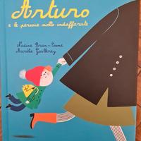 Arturo e le persone molto indaffarate