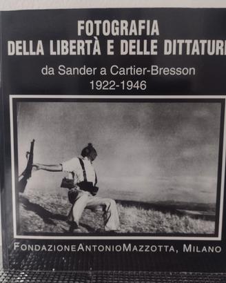 Libro “FOTOGRAFIA DELLA LIBERTA’ E DELLE DITTATURE