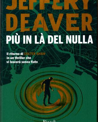 PIÙ IN LA DEL NULLA – JEFFERY DEAVER