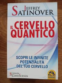 il cervello quantico - jeffrey satinover