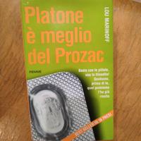 Platone è meglio del Prozac - Lou Marinoff