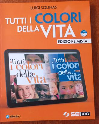 Libro Religione  Liceo "Tutti i colori della vita"