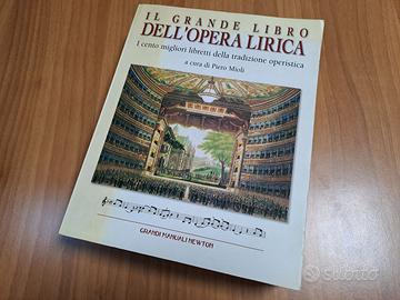 Libro "Il grande libro dell'opera lirica"