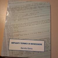 Impianti termici di benessere di Servilio Gioria