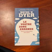 Wayne W. Dyer - Le vostre zone erronee
