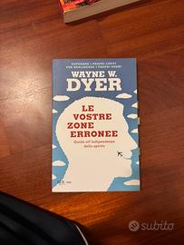 Wayne W. Dyer - Le vostre zone erronee