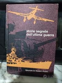 Storie segrete dell' ultima guerra Selezione del R