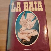 Libro "La baia" - James A. Michener 1980