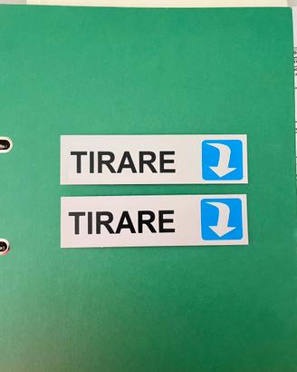2 Adesivi TIRARE