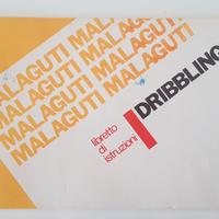 MALAGUTI DRIBBLING-Libretto di istruzioni