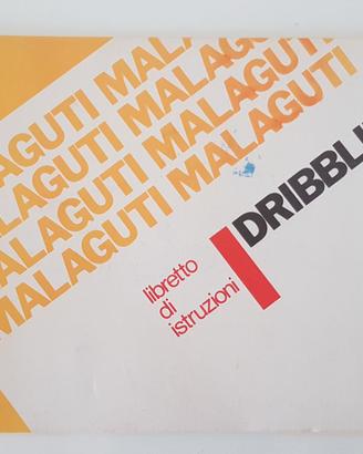MALAGUTI DRIBBLING-Libretto di istruzioni