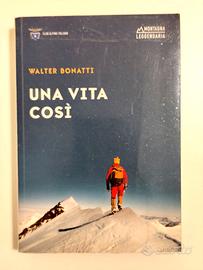 UNA VITA COSI  (libro alpinismo)
