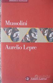 Mussolini di Aurelio Lepre