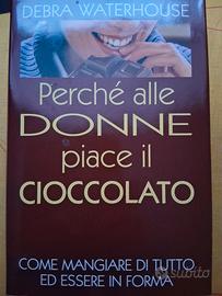PERCHE' ALLE DONNE PIACE IL CIOCCOLATO
