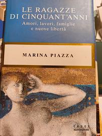 Le ragazze di cinquant'anni - di Marina Piazza