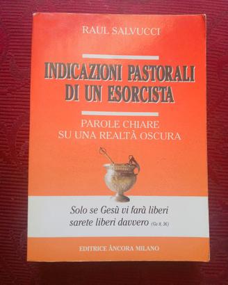 Indicazioni pastorali di un esorcista - Salvucci