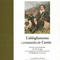 De Prato L'ABBIGLIAMENTO VENATORIO IN CARNIA, 2000