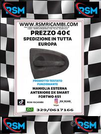 MANIGLIA ESTERNA ANTERIORE DX SMART FORTWO 451