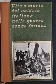 Vita e morte del soldato italiano 13 volumi