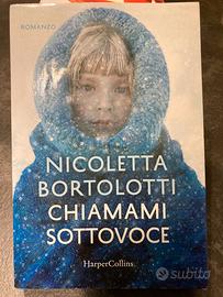 Chiamami sottovoce - Nicoletta Bortolotti