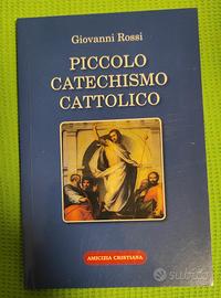 Piccolo catechismo cattolico di Giovanni Rossi