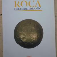 Roca nel Mediterraneo.
