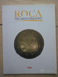 Roca nel Mediterraneo.