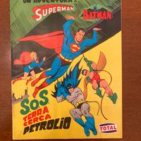 Album Batman e Superman SOS terra cerc petrolio