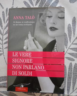 libro Le vere signore non parlano di soldi