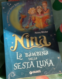 Nina. La Bambina della Sesta Luna. 1° capitolo